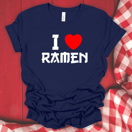 I Love Ramen T-Shirt - Fork N Fabric